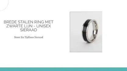 Brede Stalen Ring met Zwarte Lijn - Unisex Sieraad by@Outfy