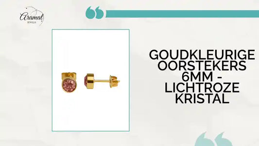 Goudkleurige Oorstekers 6mm - Lichtroze Kristal by@Outfy